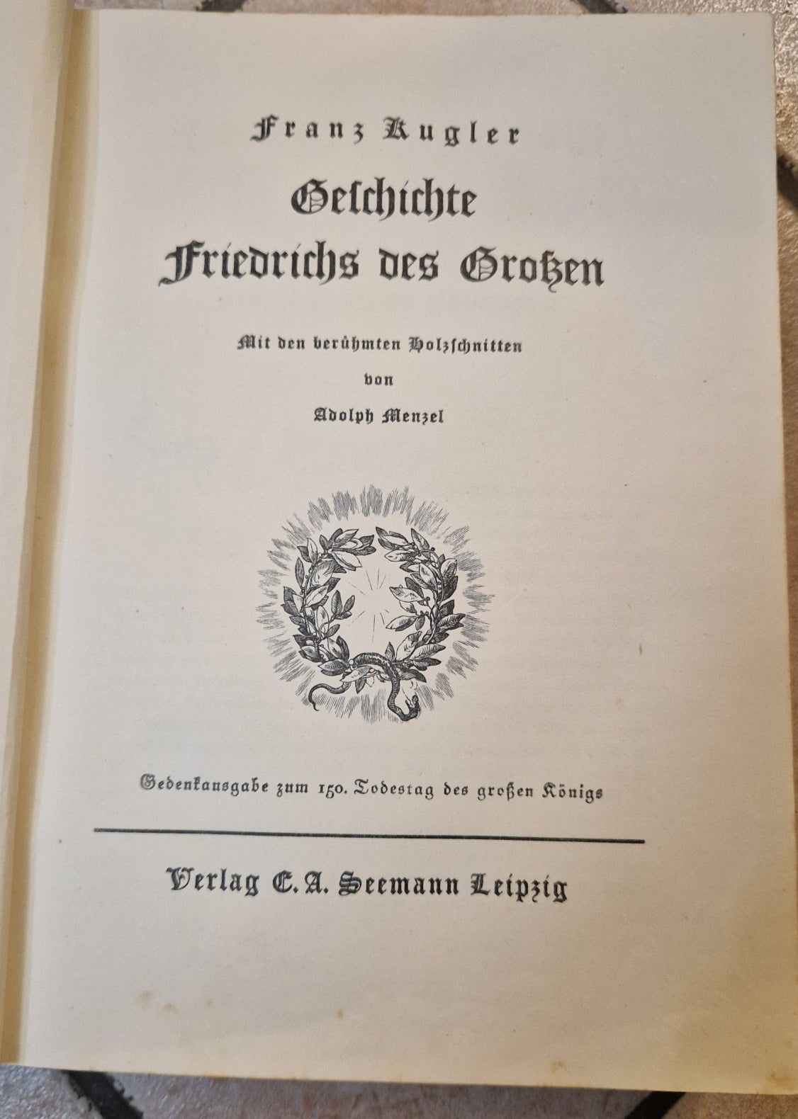Geschichte Friedrichs des Großen - Kugler - Gedenkausgabe (1936)
