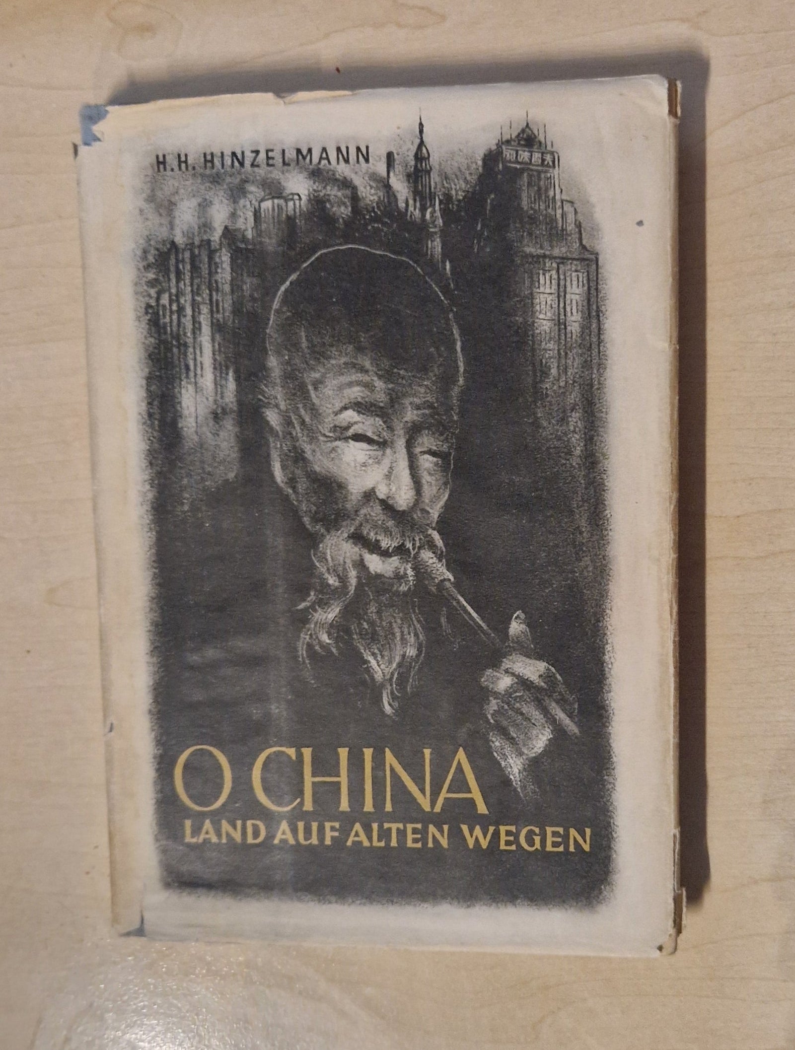 O China. Land auf alten Wegen - H.H. Hinzelmann - 1948 - Artikelbild von Fummel & Gedöns Secondhand-Store