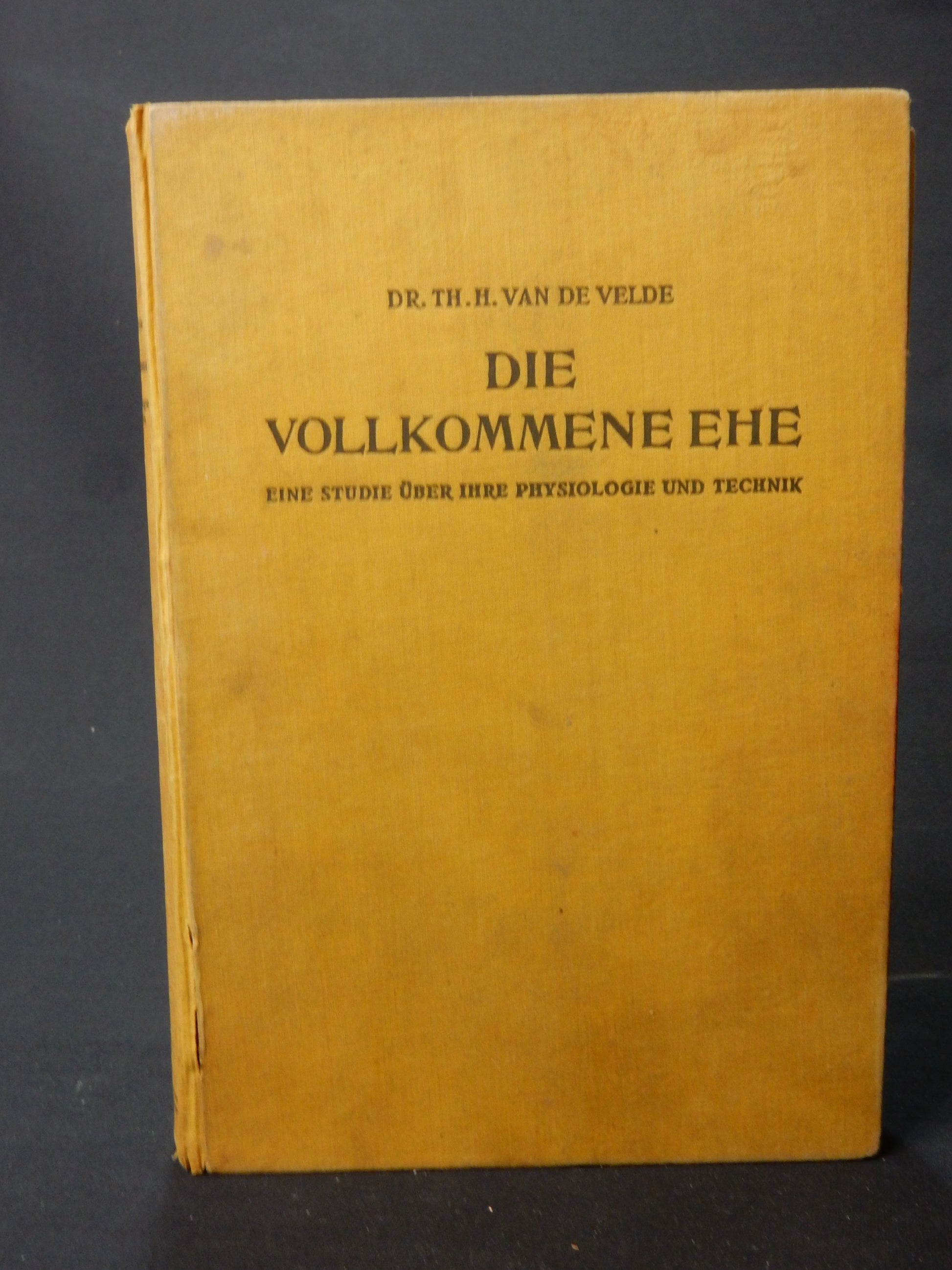 Buch: Dr. Th. H. van de Velde - Die vollkommene Ehe - Artikelbild von Fummel & Gedöns Secondhand-Store